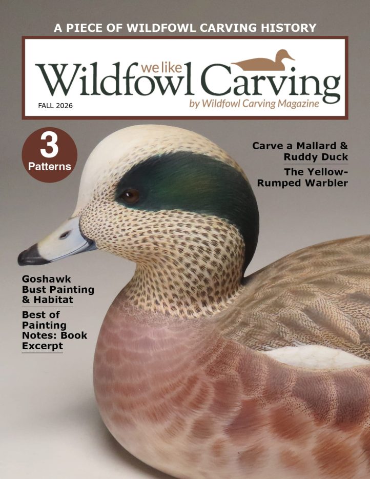 We Like Wildfowl Carving Fall 2026 Issue